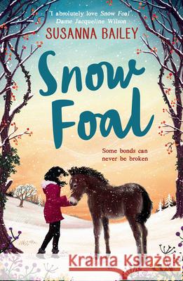 Snow Foal Susanna Bailey 9781682634141 Peachtree Publishers - książka