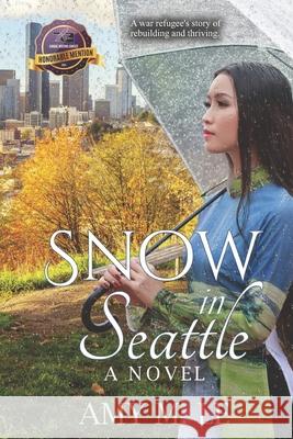 Snow in Seattle Amy M Le 9781735119410 Quill Hawk Publishing - książka