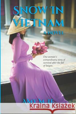 Snow in Vietnam Amy M. Le 9781948577977 Mercury West Publishing - książka