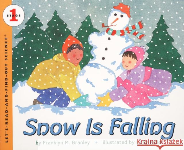 Snow Is Falling Franklyn Mansfield Branley Holly Keller 9780064451864 Collins - książka