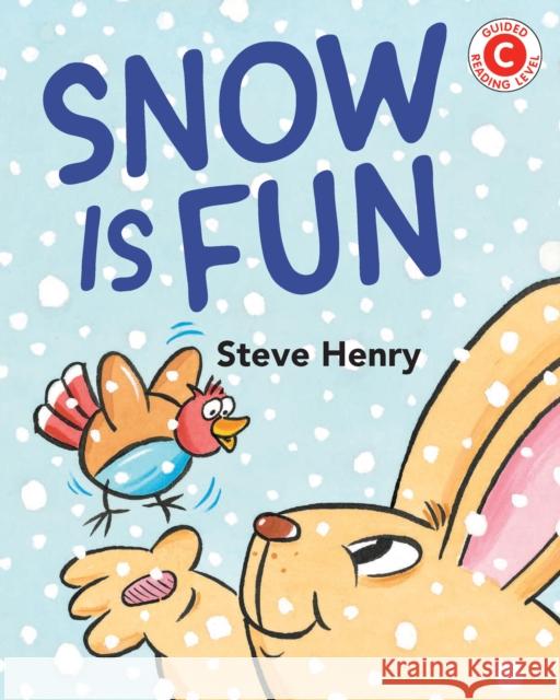 Snow Is Fun Steve Henry 9780823451388 Holiday House - książka