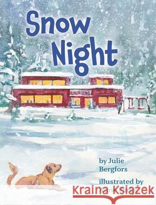 Snow Night Julie Bergfors Anne Parks 9781525583315 FriesenPress - książka