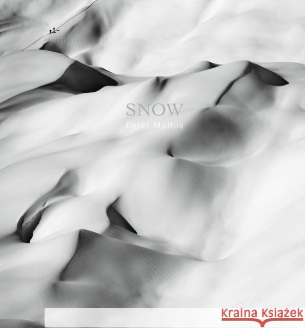 Snow: Peter Mathis Peter Mathis 9783791386492 Prestel - książka