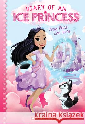 Snow Place Like Home (Diary of an Ice Princess #1): Volume 1 Soontornvat, Christina 9781338353938 Scholastic Paperbacks - książka