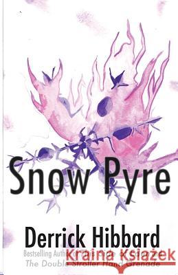 Snow Pyre Derrick Hibbard 9781515282020 Createspace - książka
