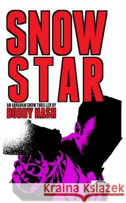 Snow Star Dennis Calero, Jeffrey Hayes, Stuart Gauffi 9798633126303 Independently Published - książka