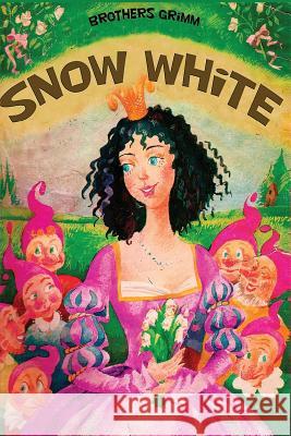 Snow White Brothers Grimm 9781523673629 Createspace Independent Publishing Platform - książka