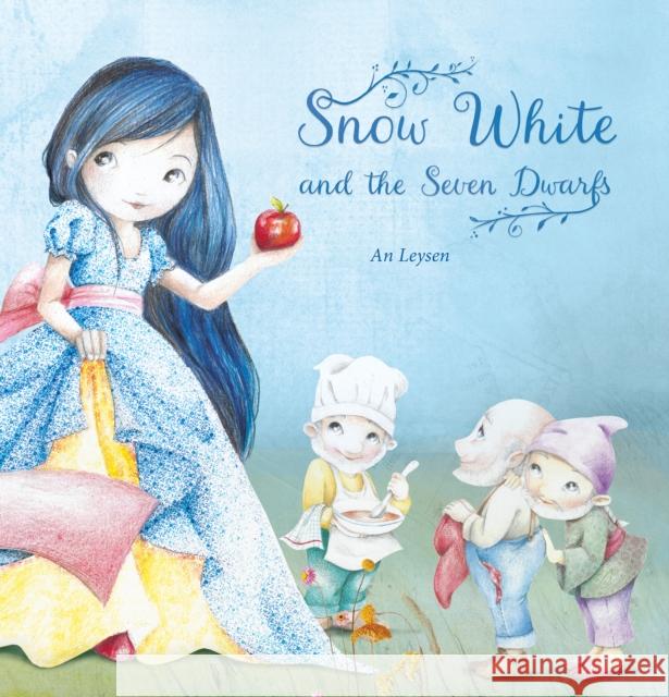 Snow White and the Seven Dwarfs An Leysen An Leysen 9781605379692 Clavis Publishing - książka