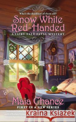 Snow White Red-Handed Maia Chance 9780425271629 Berkley Books - książka