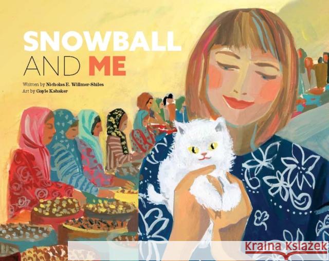 Snowball and Me Nicholas E. Willmer-Shiles, Gayle Kabaker 9798985878745 Cameron & Company Inc - książka
