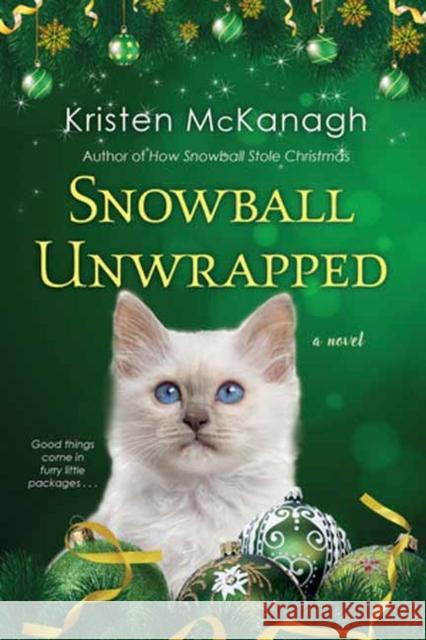 Snowball Unwrapped Kristen McKanagh 9781496736963 Kensington Publishing - książka