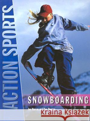 Snowboarding Joe Herran Ron Thomas  9780791070031 Chelsea House Publishers - książka
