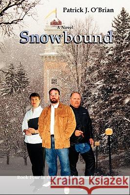 Snowbound Patrick J. O'Brian 9780595421367 iUniverse - książka