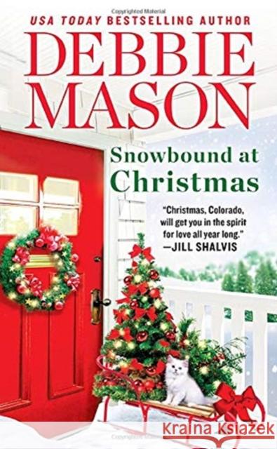 Snowbound at Christmas Debbie Mason 9781538750209 Forever - książka