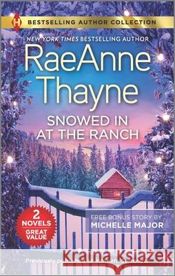 Snowed in at the Ranch & a Kiss on Crimson Ranch Raeanne Thayne Michelle Major 9781335498366 Harlequin Bestselling Author Collection - książka