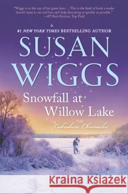 Snowfall at Willow Lake Susan Wiggs 9780778331322 Mira Books - książka