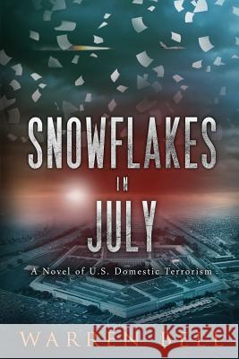 Snowflakes in July Warren Bell 9781511825191 Createspace - książka