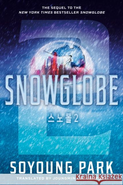 Snowglobe 2 Soyoung Park Joungmin Lee Comfort 9780593809174 Delacorte Press - książka