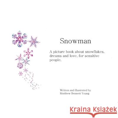 Snowman Matthew Bennett Young, Matthew Bennett Young 9780955920325 Compton Press - książka