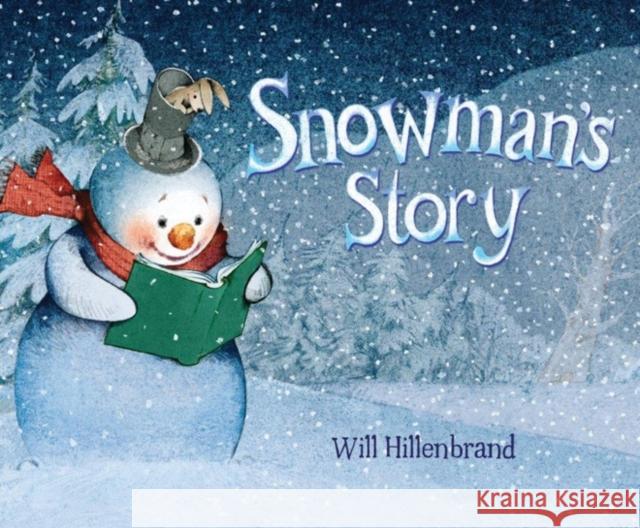 Snowman's Story Will Hillenbrand 9781477847879 Amazon Publishing - książka