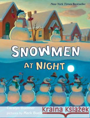 Snowmen at Night Lap Board Book Caralyn Buehner Mark Buehner 9780525553731 Dial Books - książka