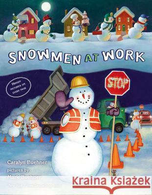 Snowmen at Work Caralyn Buehner Mark Buehner 9780803735798 Dial Books - książka