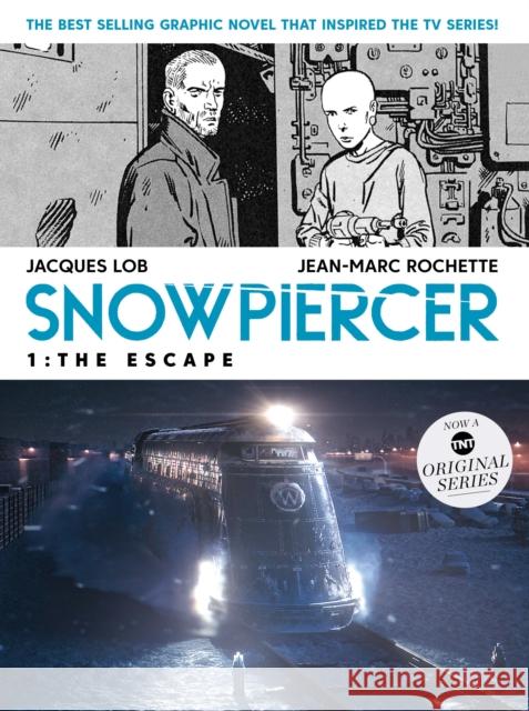 Snowpiercer 1: The Escape: The Escape  9781787734425 Titan Books Ltd - książka