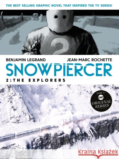 Snowpiercer 2: The Explorers Benjamin Legrand 9781787734432 Titan Books Ltd - książka