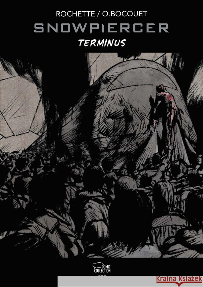 Snowpiercer Terminus. Bd.2 Rochette, Jean-Marc, Bocquet, Olivier 9783770401901 Ehapa Comic Collection - książka