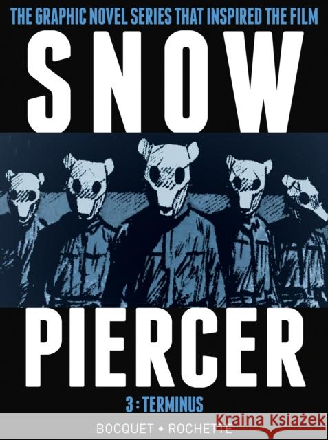 Snowpiercer Vol. 3: Terminus Bocquet, Olivier 9781782767152 Titan Comics - książka