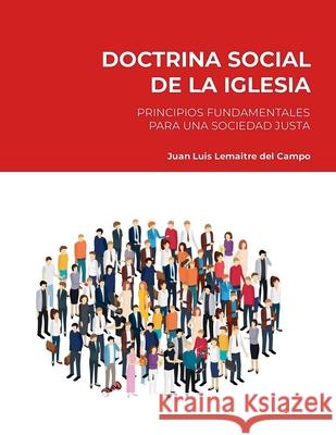 S?ntesis de Doctrina Social de la Iglesia Juan Luis Lemaitre del Campo 9781257870127 Juan Lemaitre - książka