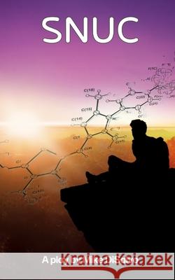 Snuc Mike DiSalvo 9781968051099 Uproar Theatrics - książka