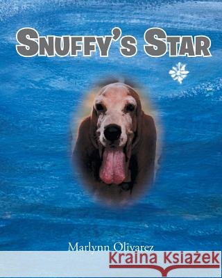 Snuffy's Star Marlynn Olivarez 9781643001906 Covenant Books - książka
