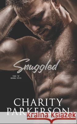 Snuggled Charity Parkerson 9781946099983 Punk & Sissy Publications - książka