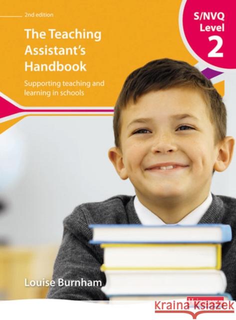 S/NVQ Level 2 Teaching Assistant's Handbook, Louise Burnham 9780435449308 HEINEMANN EDUCATIONAL BOOKS - PRIMARY DIVISIO - książka