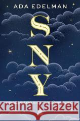 Sny. Czego możemy się z nich dowiedzieć? Ada Edelman 9788384172742 Illuminatio - książka