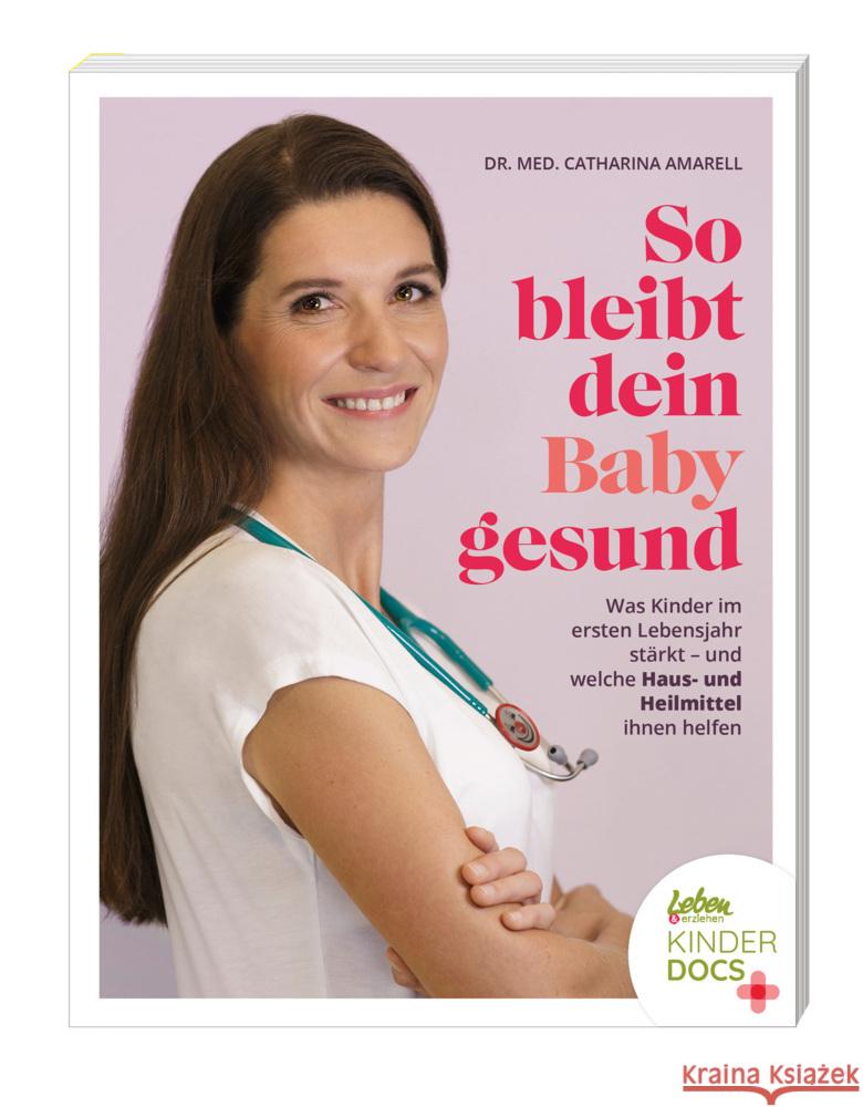 So bleibt dein Baby gesund Amarell, Catharina 9783910509108 Junior Medien - książka