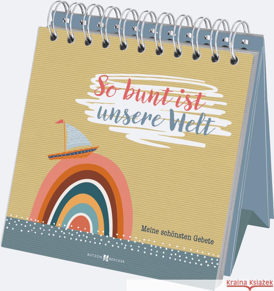So bunt ist unsere Welt Erath, Irmgard 9783766637581 Butzon & Bercker - książka