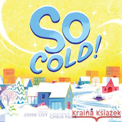 So Cold!  9781681342948 Minnesota Historical Society Press - książka