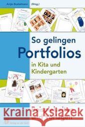 So gelingen Portfolios in Kita und Kindergarten : Beispielseiten und Vorlagen Bostelmann, Antje   9783834603227 Verlag an der Ruhr - książka