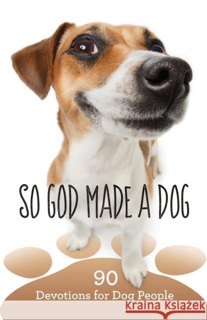 So God Made a Dog Worthy 9781683972754 Worthy Inspired - książka