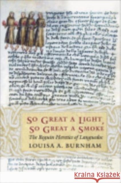 So Great a Light, So Great a Smoke Burnham, Louisa A. 9780801441318 Cornell University Press - książka