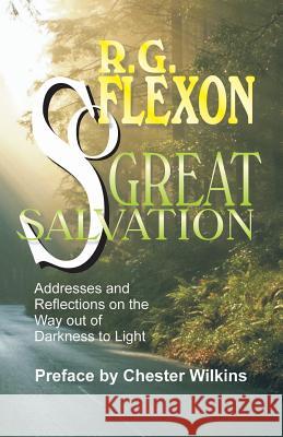 So Great Salvation R. G. Flexon Ermal Wilson Chester Wilkins 9780880194075 Schmul Publishing Company - książka
