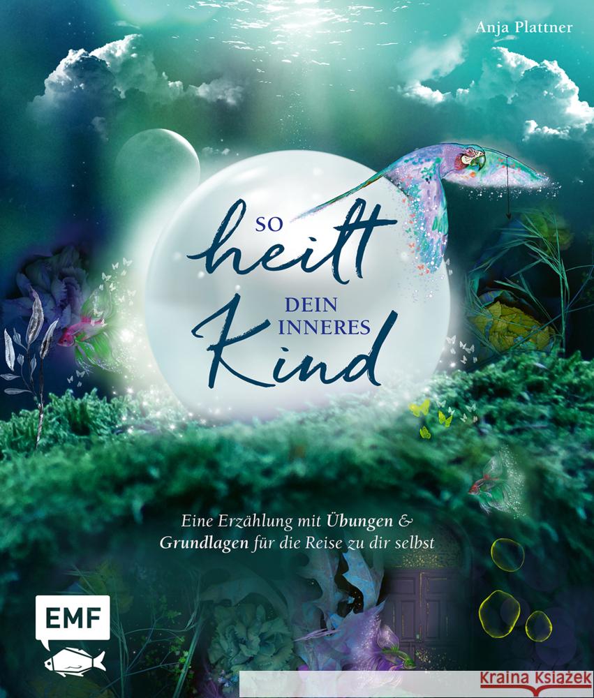 So heilt dein inneres Kind Plattner, Anja 9783745925012 Edition Michael Fischer - książka