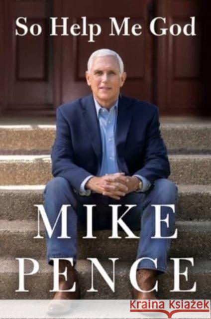 So Help Me God Mike Pence 9781982190330 Simon & Schuster - książka