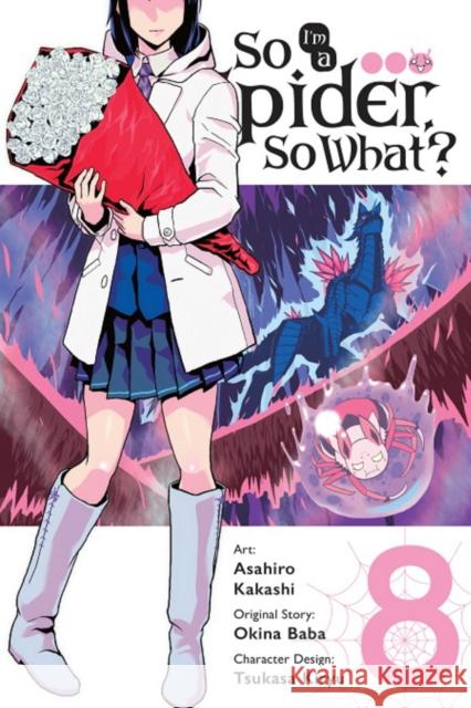 So I'm a Spider, So What?, Vol. 8 (manga) Okina Baba 9781975315559 Little, Brown & Company - książka