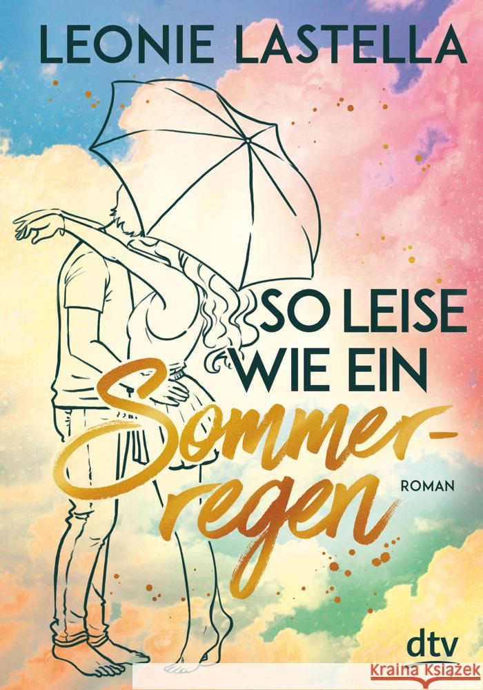 So leise wie ein Sommerregen Lastella, Leonie 9783423740692 DTV - książka