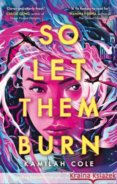 So Let Them Burn Kamilah Cole 9780349125442 Little, Brown Book Group - książka