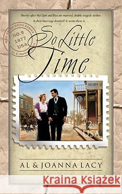 So Little Time Al Lacy JoAnna Lacy 9781576738986 Multnomah Publishers - książka