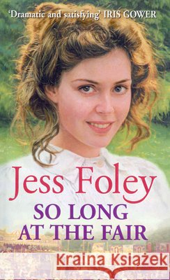 So Long At The Fair Jess Foley 9780099415763 ARROW BOOKS LTD - książka